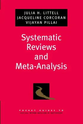 Littell / Corcoran / Pillai |  Systematic Reviews and Meta-Analysis | Buch |  Sack Fachmedien