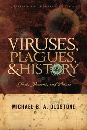Oldstone |  Viruses, Plagues, and History: Past, Present and Future | Buch |  Sack Fachmedien