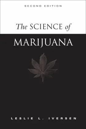 Iversen |  The Science of Marijuana | Buch |  Sack Fachmedien