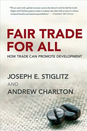 Stiglitz / Charlton |  Fair Trade for All | Buch |  Sack Fachmedien