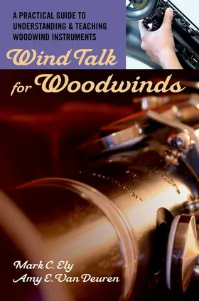 Ely / Van Deuren |  Wind Talk for Woodwinds | Buch |  Sack Fachmedien