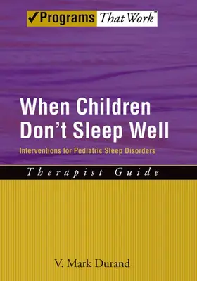 Durand |  When Children Don't Sleep Well | Buch |  Sack Fachmedien