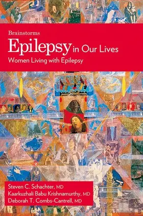 Combs-Cantrell / Krishnamurthy / Combs Cantrell |  Epilepsy in Our Lives | Buch |  Sack Fachmedien