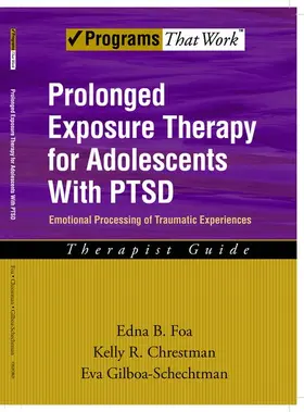 Chrestman / Foa / Gilboa-Schechtman |  Prolonged Exposure Therapy for Adolescents with PTSD | Buch |  Sack Fachmedien