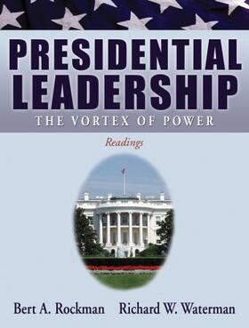Rockman / Waterman |  Presidential Leadership: The Vortex of Power | Buch |  Sack Fachmedien