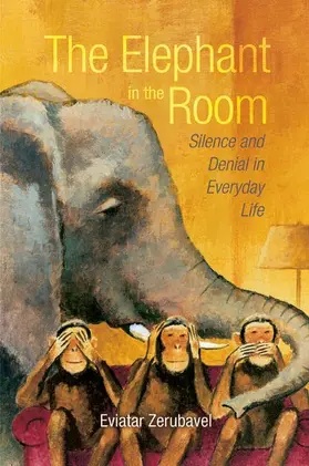 Zerubavel |  The Elephant in the Room | Buch |  Sack Fachmedien