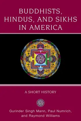 Mann / Numrich / Williams |  Buddhists, Hindus and Sikhs in America | Buch |  Sack Fachmedien