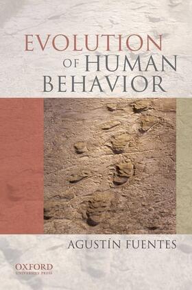 Fuentes |  Evolution of Human Behavior | Buch |  Sack Fachmedien