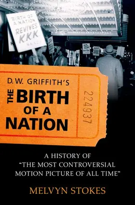 Stokes |  D.W. Griffith's the Birth of a Nation | Buch |  Sack Fachmedien