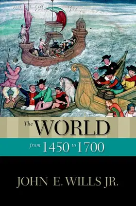 Wills Jr. |  The World from 1450 to 1700 | Buch |  Sack Fachmedien