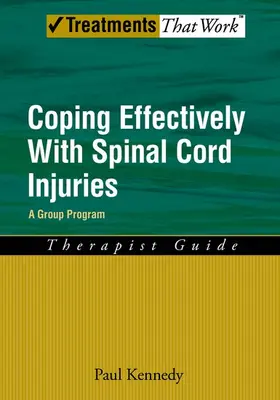 Kennedy |  Coping Effectively with Spinal Cord Injuries | Buch |  Sack Fachmedien