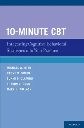 Otto / Simon / Olatunji |  10-Minute CBT | Buch |  Sack Fachmedien