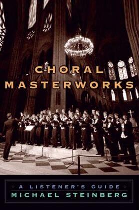 Steinberg |  Choral Masterworks | Buch |  Sack Fachmedien