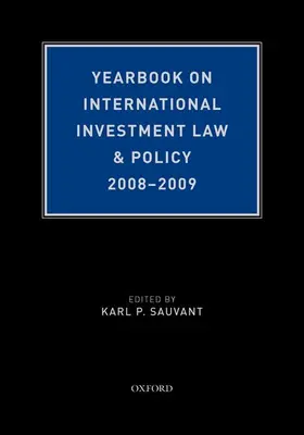 Sauvant | Yearbook on International Investment Law & Policy 2008-2009 | Buch | 978-0-19-534157-7 | sack.de