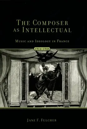 Fulcher |  The Composer as Intellectual | Buch |  Sack Fachmedien