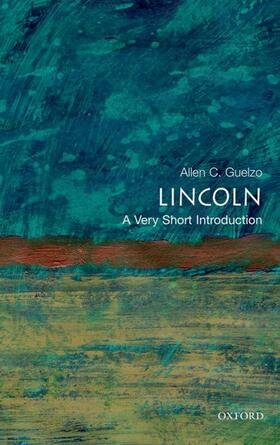 Guelzo |  Lincoln: A Very Short Introduction | Buch |  Sack Fachmedien