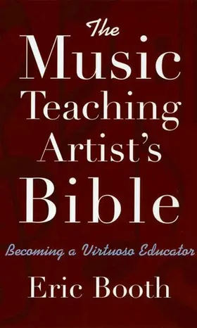 Booth |  The Music Teaching Artist's Bible | Buch |  Sack Fachmedien