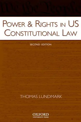 Lundmark |  Power & Rights in US Constitutional Law | Buch |  Sack Fachmedien