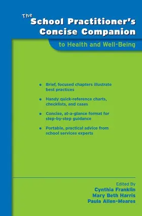 Franklin / Harris / Allen-Meares |  The School Practitioner's Concise Companion to Health and Well Being | Buch |  Sack Fachmedien