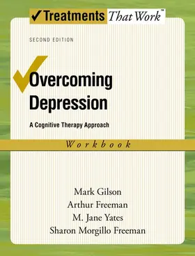 Gilson / Freeman / Yates |  Overcoming Depression | Buch |  Sack Fachmedien