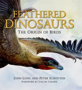 Long / Schouten |  Feathered Dinosaurs | Buch |  Sack Fachmedien