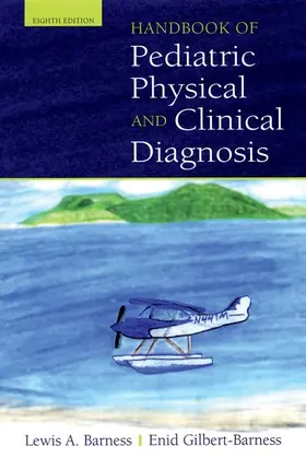 Barness / Gilbert-Barness |  Handbook of Pediatric Physical and Clinical Diagnosis | Buch |  Sack Fachmedien