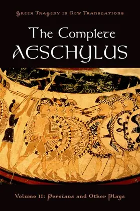 Burian / Shapiro |  The Complete Aeschylus, Volume II | Buch |  Sack Fachmedien