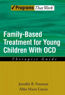 Freeman / Garcia |  Family-Based Treatment for Young Children with OCD | Buch |  Sack Fachmedien