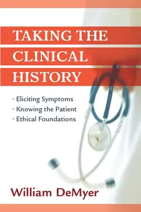 Demyer / DeMeyer, MD |  Taking the Clinical History | Buch |  Sack Fachmedien