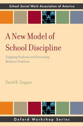 Dupper |  New Model of School Discipline | Buch |  Sack Fachmedien