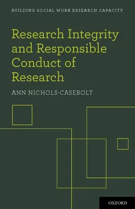 Nichols-Casebolt |  Research Integrity and Responsible Conduct of Research | Buch |  Sack Fachmedien