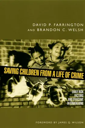 Farrington / Welsh |  Saving Children from a Life of Crime | Buch |  Sack Fachmedien