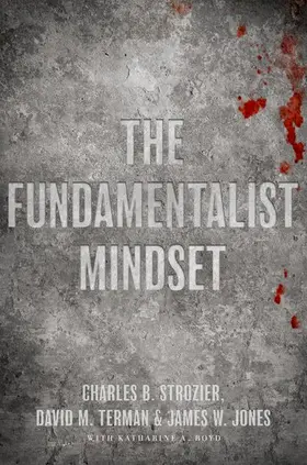 Jones / Strozier / Terman |  The Fundamentalist Mindset | Buch |  Sack Fachmedien