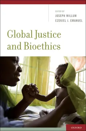 Millum / Emanuel |  Global Justice and Bioethics | Buch |  Sack Fachmedien