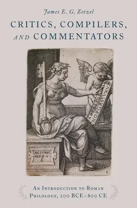 Zetzel |  Critics, Compilers, and Commentators | Buch |  Sack Fachmedien