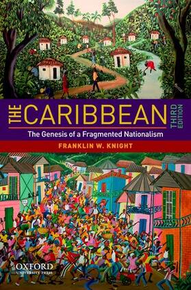 Knight |  The Caribbean: The Genesis of a Fragmented Nationalism | Buch |  Sack Fachmedien