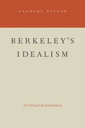 Dicker |  Berkeley's Idealism | Buch |  Sack Fachmedien