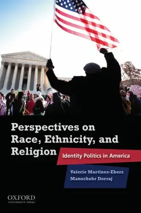 Martinez-Ebers / Dorraj |  Perspectives on Race, Ethnicity, and Religion | Buch |  Sack Fachmedien