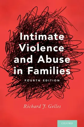 Gelles |  Intimate Violence and Abuse in Families | Buch |  Sack Fachmedien