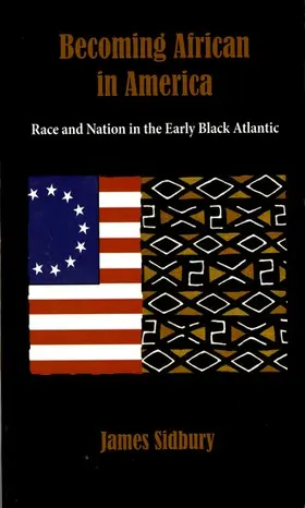 Sidbury |  Becoming African in America | Buch |  Sack Fachmedien