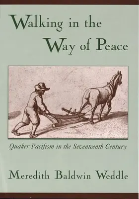 Weddle |  Walking in the Way of Peace | Buch |  Sack Fachmedien