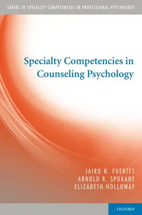 Fuertes / Spokane / Holloway |  Specialty Competencies in Counseling Psychology | Buch |  Sack Fachmedien