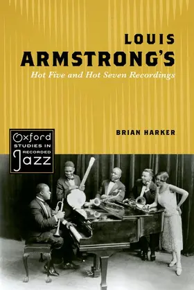 Harker |  Louis Armstrong's Hot Five and Hot Seven Recordings | Buch |  Sack Fachmedien