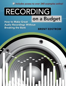 Edstrom |  Recording on a Budget | Buch |  Sack Fachmedien