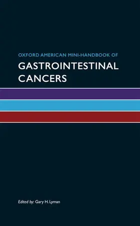 Lyman |  Oxford American Mini-Handbook of Gastrointestinal Cancers | Buch |  Sack Fachmedien