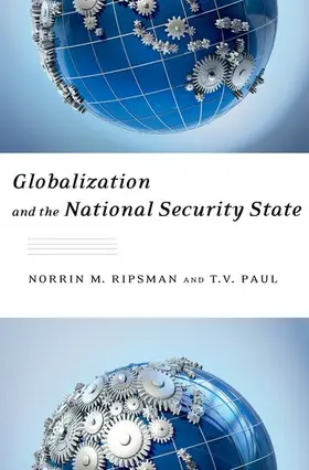 Paul / Ripsman |  Globalization and the National Security State | Buch |  Sack Fachmedien