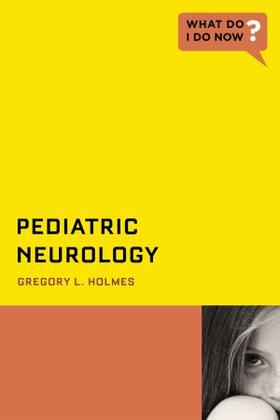 Holmes |  Pediatric Neurology | Buch |  Sack Fachmedien