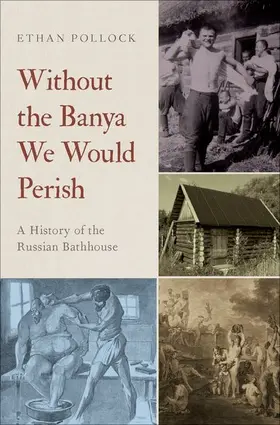 Pollock |  Without the Banya We Would Perish | Buch |  Sack Fachmedien