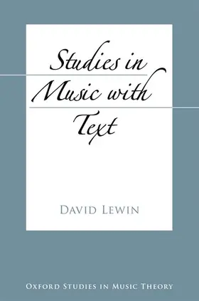 Lewin |  Studies in Music with Text | Buch |  Sack Fachmedien