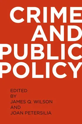 Petersilia / Wilson |  Crime and Public Policy (Revised) | Buch |  Sack Fachmedien